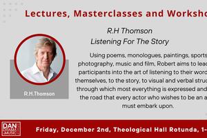 R.H Thomson: Listening For The Story