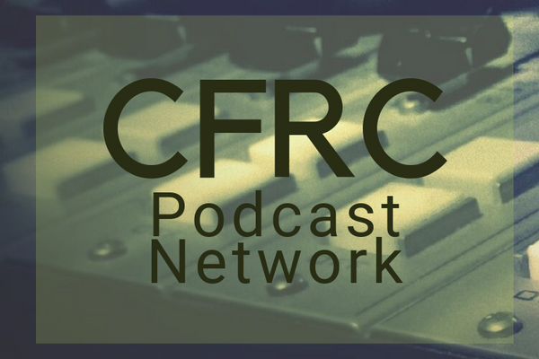 CFRC Podcast Network features DAN School Student Research