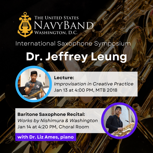 Dr. Jeffrey Leung: Lecture and Recital at the International Saxophone Symposium